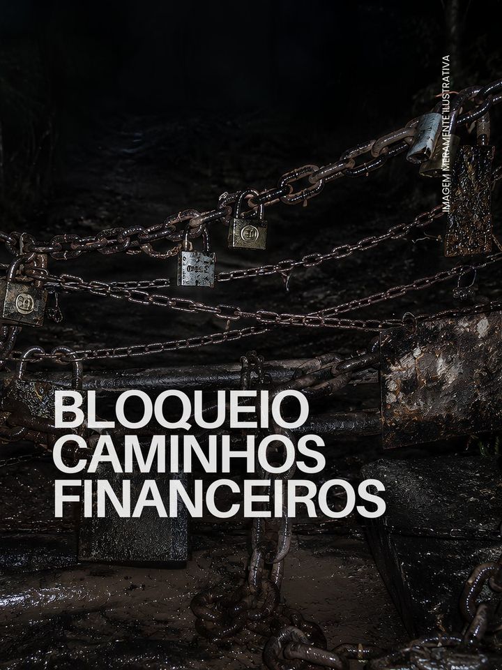 Bloqueio de Caminhos Financeiros